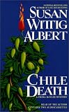 Chile Death: A China Bayles Mystery