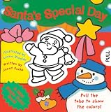  : A Mini Magic Colour Book: Santa's Special Day (Magic Colour Books)