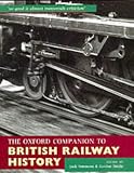 The Oxford Companion to British Railway History: From 1603 to the 1990s