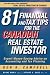 81 Financial and Tax Tips for the Canadian Real Estate Investor: Expert Money-Saving Advice on Accounting and Tax Planning
