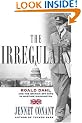 The Irregulars: Roald Dahl and the British Spy Ring in Wartime Washington
