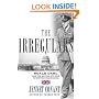 The Irregulars: Roald Dahl and the British Spy Ring in Wartime Washington