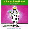 La Reine ProutProut