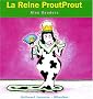 La Reine ProutProut