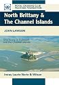 North Brittany and the Channel Islands: Cherbourg to Ouessant and the Channel Islands (Royal Cruising Club Pilotage Foundation)