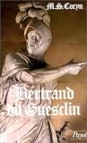 Bertrand du Guesclin, 1320-1380