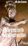 Bertrand du Guesclin, 1320-1380