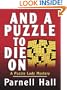 And a Puzzle To Die On: A Puzzle Lady Mystery