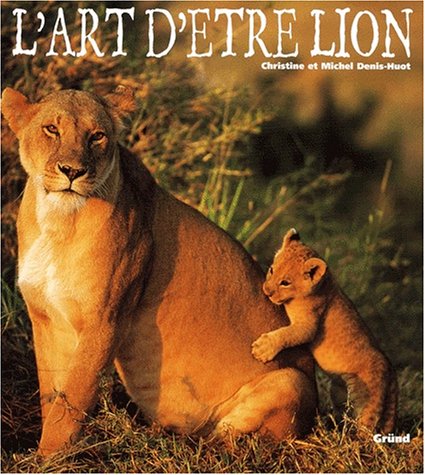 City Travel Guides Discounted  Livres : L'art d'être lion