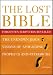 The Lost Bible: Forgotten Scriptures Revealed