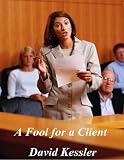 A Fool for a Client