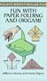 Fun with Paper Folding and Origami (Dover Game & Puzzle Activity Books)