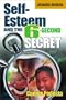 Self-Esteem and the 6-Second Secret