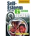 Self-Esteem and the 6-Second Secret