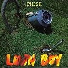 Lawn Boy by  Phish 