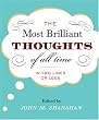 The Most Brilliant Thoughts of All Time (In Two Lines or Less)