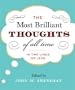 The Most Brilliant Thoughts of All Time (In Two Lines or Less)