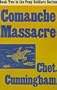 Comanche Massacre (Pony Soldiers, 2)
