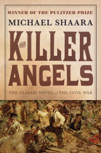 The Killer Angels: The Classic Novel of the Civil War 1st (first) Edition by Shaara, Michael published by Ballantine Books (1996) Paperback