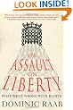 The Assault on Liberty: What Went Wrong with Rights