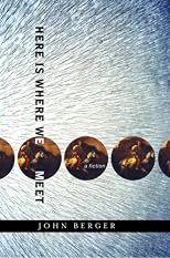 Here Is Where We Meet: A fiction