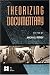Theorizing Documentary (Afi Film Reader)