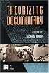 Theorizing Documentary (Afi Film Reader)