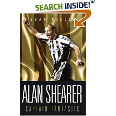 Alan Shearer: Captain Fantastic