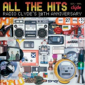 CD-Charts  Search : All The Hits: Radio Clyde's 30th Anniverrsary