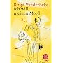 Ich will meinen Mord