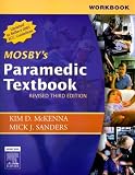 Workbook for Mosby's Paramedic Textbook - Revised Reprint