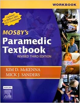 Workbook for Mosby's Paramedic Textbook Revised Reprint, 3e