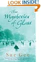 The Mysteries of Glass