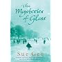 The Mysteries of Glass