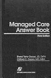 Managed Care Answer Book