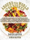 Around the world in 80 dishes : classic recipes from the world's favourite chefs