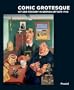 Comic Grotesque: Wit and Mockery in German Art, 1870-1940