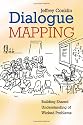 Dialogue Mapping: Building Shared Understanding of Wicked Problems