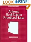 Arizona Real Estate: Practice and Law