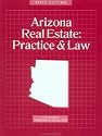 Arizona Real Estate: Practice and Law