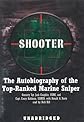 Shooter: The Autobiography of the Top-ranked Marine Sniper Library Edition