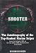 Books : Shooter: The Autobiography of the Top-ranked Marine Sniper Library Edition