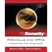 Firewalls and VPNs: Principles and Practices
