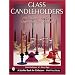 Glass Candle Holders: Art Nouveau, Art Deco, Depression Era, Modern