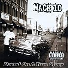 Based on a True Story by Mack 10
