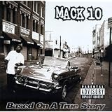 Based on a True Storyby Mack 10