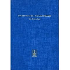 Cosima Wagner - Richard Strauss: Ein Briefwechsel