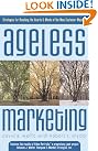 Ageless Marketing: Strategies...