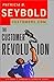 The Customer Revolution: How to Thrive When Customers Are in Control