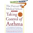The Harvard Medical School Guide To Taking Control Of Asthma by Christopher H. Fanta, Lynda M. Cristiano, and Kenan Haver